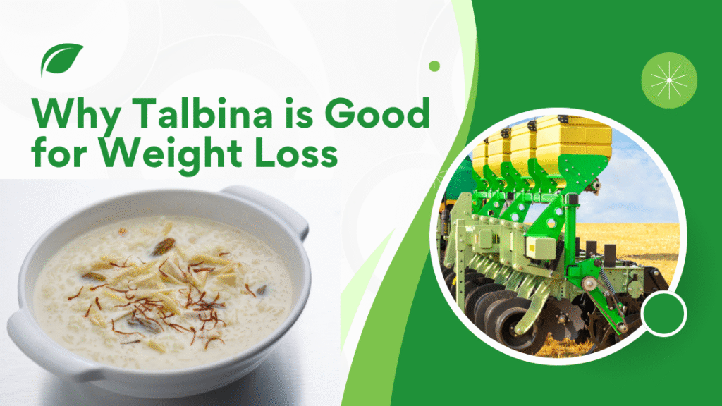 Talbina Benefits for Weight Loss