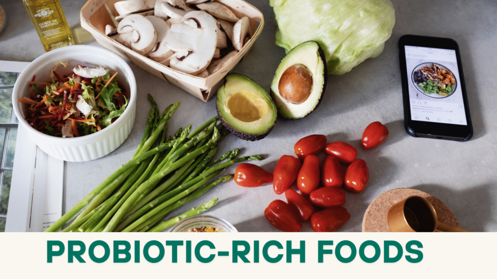 Probiotic-Rich Foods