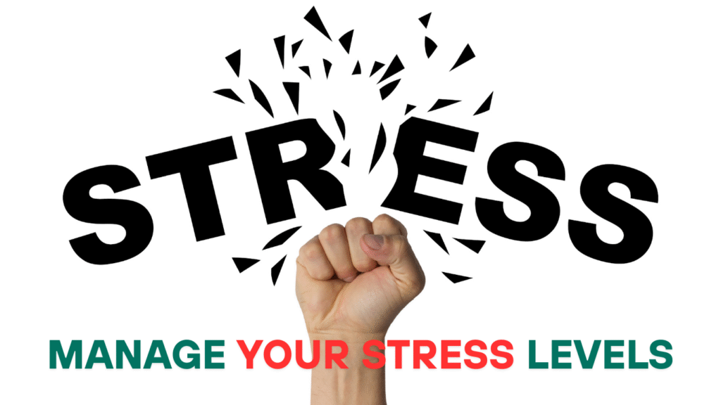 Manage Your Stress Levels